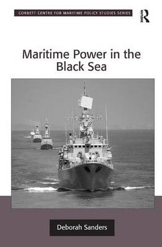 Cover image for Maritime Power in the Black Sea