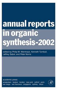 Cover image for Annual Reports in Organic Synthesis (2002)