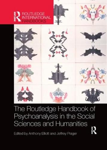 Cover image for The Routledge Handbook of Psychoanalysis in the Social Sciences and Humanities