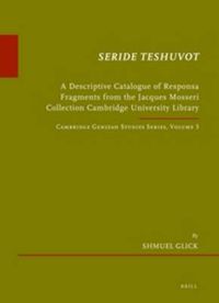 Cover image for Seride Teshuvot: A Descriptive Catalogue of Responsa Fragments from the Jacques Mosseri Collection Cambridge University Library. Cambridge Genizah Studies Series, Volume 3