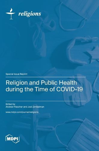 Cover image for Religion and Public Health during the Time of COVID-19