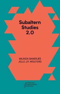 Cover image for Subaltern Studies 2.0 - Being against the Capitalocene