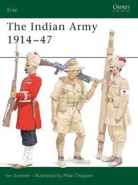 Cover image for The Indian Army 1914-1947
