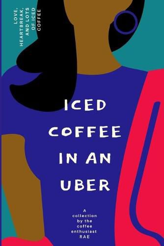 Cover image for Iced Coffee In An Uber