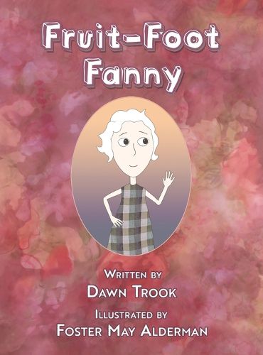 Cover image for Fruit Foot Fanny