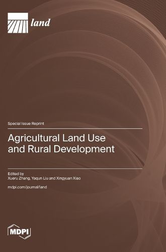 Cover image for Agricultural Land Use and Rural Development