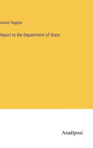 Cover image for Report to the Department of State
