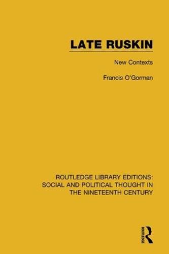 Cover image for Late Ruskin: New Contexts