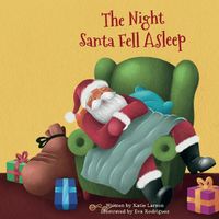 Cover image for The Night Santa Fell Asleep