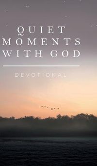 Cover image for Quiet Moments with God