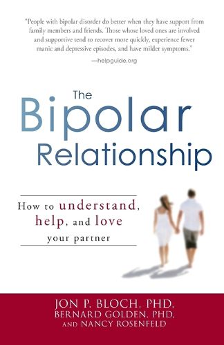 Cover image for The Bipolar Relationship: How to Understand, Help, and Love Your Partner