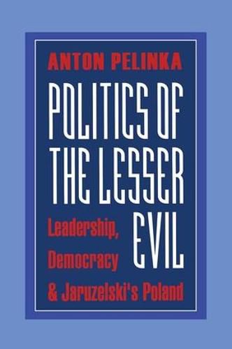 Cover image for Politics of the Lesser Evil