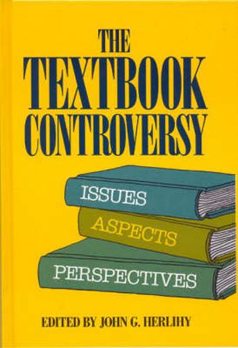 Cover image for The Textbook Controversy: Issues, Aspects and Perspectives