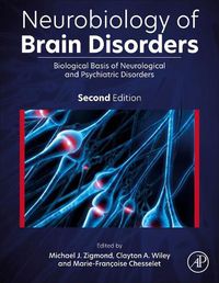 Cover image for Neurobiology of Brain Disorders: Biological Basis of Neurological and Psychiatric Disorders