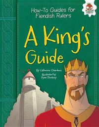 Cover image for A King's Guide