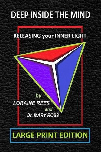 Cover image for Deep Inside the Mind: Releasing Your Inner Light