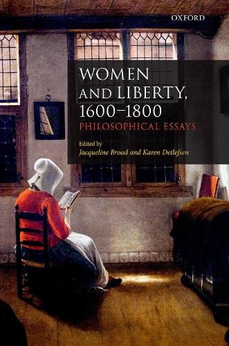 Cover image for Women and Liberty, 1600-1800: Philosophical Essays