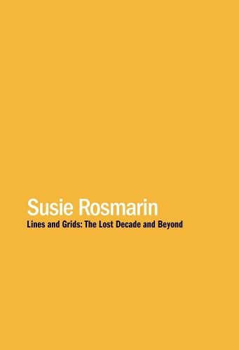 Susie Rosmarin - Lines and Grids