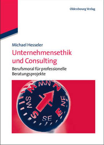 Cover image for Unternehmensethik und Consulting