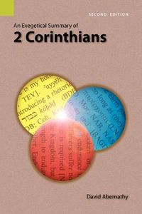 Cover image for An Exegetical Summary of 2 Corinthians, 2nd Edition