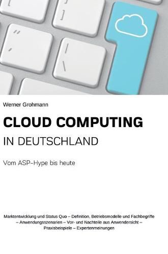 Cover image for Cloud Computing in Deutschland: Vom ASP-Hype bis heute