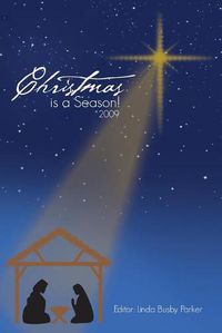 Cover image for Christmas is a Season!: 2009