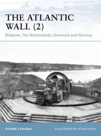 Cover image for The Atlantic Wall (2): Belgium, The Netherlands, Denmark and Norway