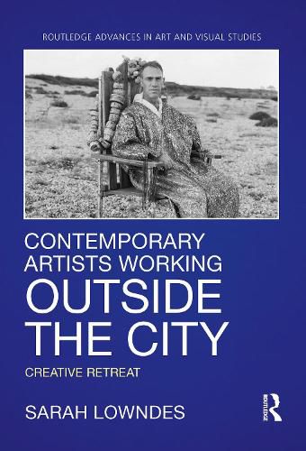 Cover image for Contemporary Artists Working Outside the City: Creative Retreat