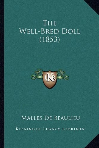 Cover image for The Well-Bred Doll (1853)