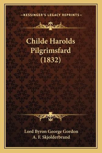 Cover image for Childe Harolds Pilgrimsfard (1832)