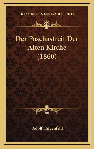 Cover image for Der Paschastreit Der Alten Kirche (1860)