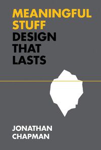 Cover image for Meaningful Stuff: Design That Lasts