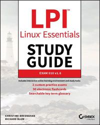 Cover image for LPI Linux Essentials Study Guide: Exam 010 v1.6