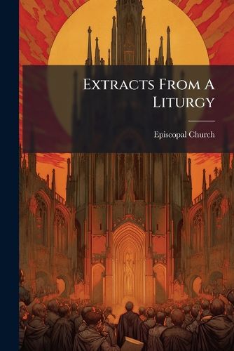 Cover image for Extracts from a Liturgy