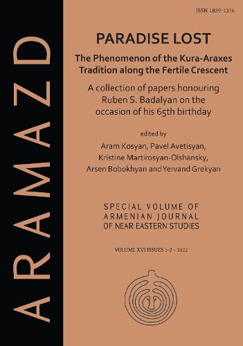 Cover image for Paradise Lost: The Phenomenon of the Kura-Araxes Tradition along the Fertile Crescent