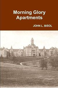 Cover image for Morning Glory Apartments