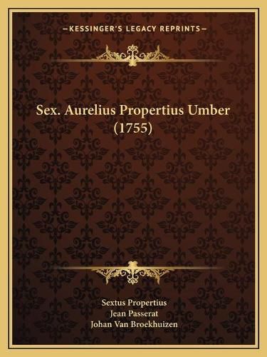 Sex. Aurelius Propertius Umber (1755)