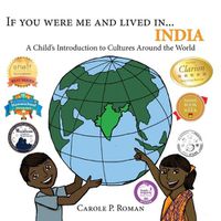 Cover image for If You Were Me and Lived in...India: A Child's Introduction to Cultures Around the World