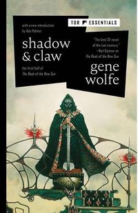 Cover image for Shadow & Claw: The First Half of the Book of the New Sun