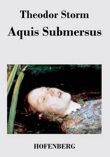 Aquis Submersus: Novelle