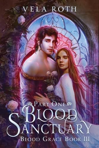 Cover image for Blood Sanctuary Part One: A Fantasy Romance