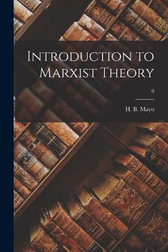 Cover image for Introduction to Marxist Theory; 0