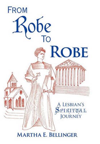 Cover image for From Robe To Robe: A Lesbian's Spiritual Journey