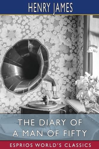 Cover image for The Diary of a Man of Fifty (Esprios Classics)