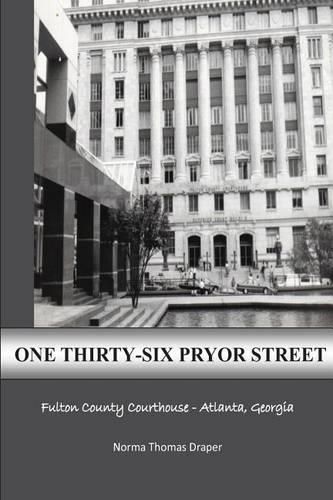 Cover image for One Thirty-Six Pryor Street