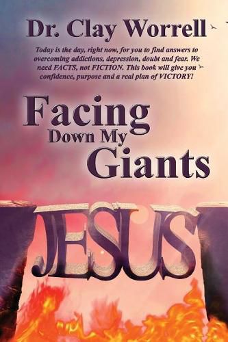 Cover image for Facing Down My Giants: Finding New Life in Christ