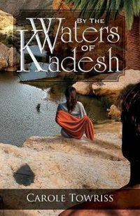 Cover image for By the Waters of Kadesh