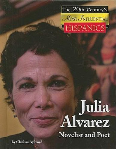 Julia Alvarez: Novelist and Poet