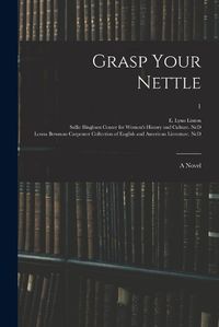 Cover image for Grasp Your Nettle