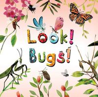 Cover image for Look! Bugs!